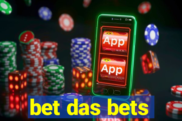 bet das bets